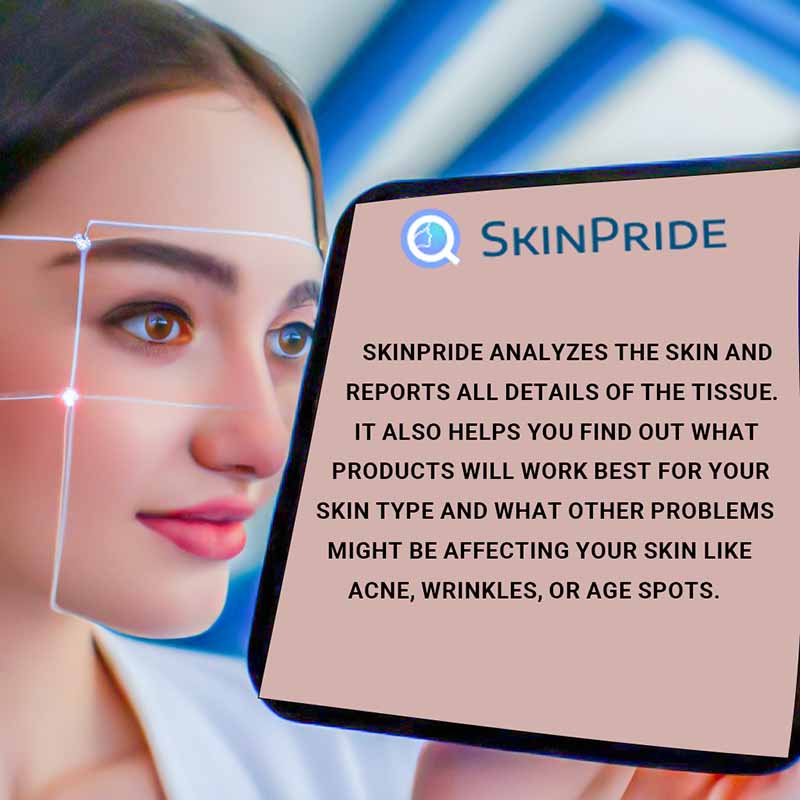 A Skin Analysis Tool with AI SKinPride