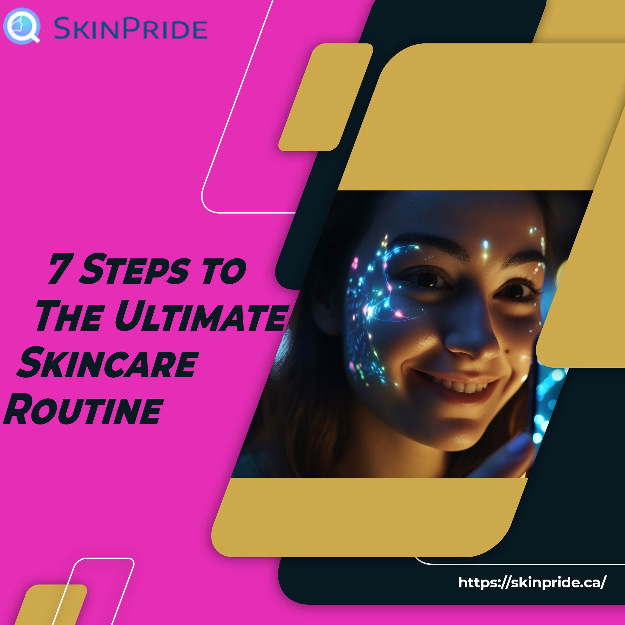 ultimate skincare routine, SkinPride, flawless skin