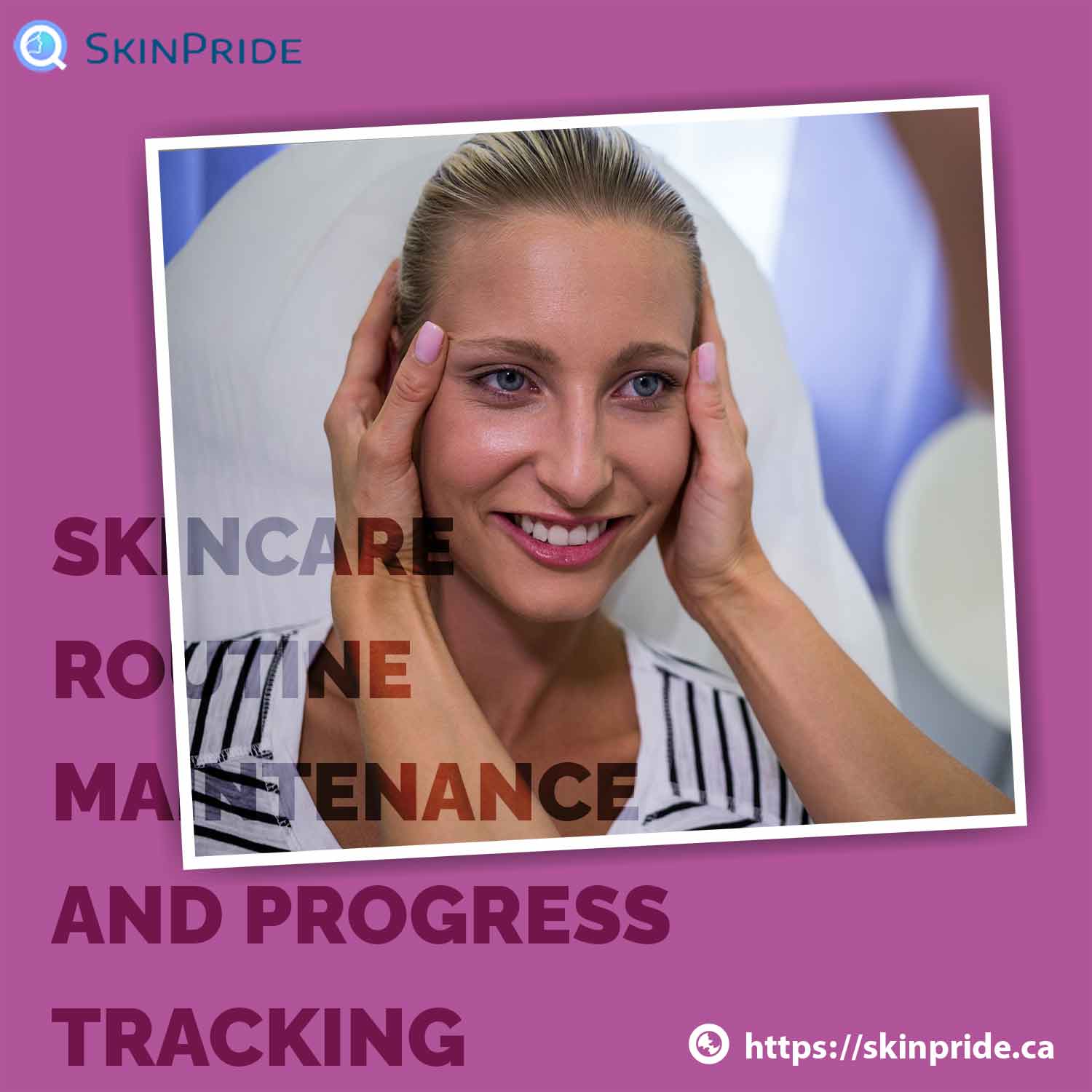 Skincare Routine Maintenance and Progress Tracking