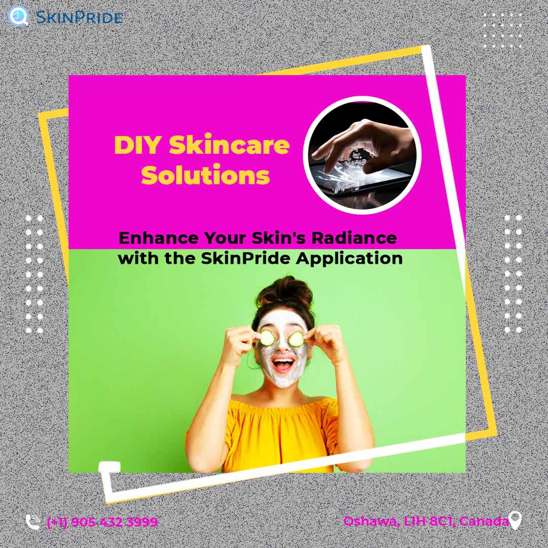 DIY Skincare Solutions -SkinPride
